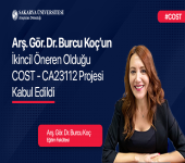 Arş. Gör. Dr. Burcu Koç’un COST Projesi Kabul Edildi