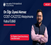 Dr. Öğretim Üyesi Emre Akmaz, COST Aksiyonuna Kabul Edildi