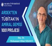 SAKARYA ÜNİVERSİTESİ ARAŞTIRMA DEKANLIĞINDAN (ARDEK) TÜBİTAK'IN AMİRAL GEMİSİ 1001 PROJESİ