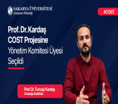 Prof. Dr. Kardaş, COST Projesi Yönetim Komitesi Üyesi Seçildi