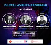 DİJİTAL AVRUPA PROGRAMI ÇEVRİMİÇİ BİLGİLENDİRME ETKİNLİĞİ 2 NİSAN 2024