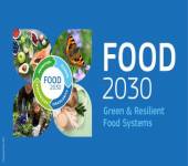 “FOOD 2030 YEŞİL VE DAYANIKLI GIDA SİSTEMLERİ” KONFERANSI