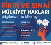 FİKRİ VE SINAİ MÜLKİYET HAKLARI BİLGİLENDİRME ETKİNLİĞİ - 6 Temmuz 2023