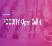 FOODITY PROJESİ 1. AÇIK ÇAĞRISI YAYINLANDI