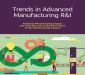 TRENDS IN ADVANCED MANUFACTURING R&I