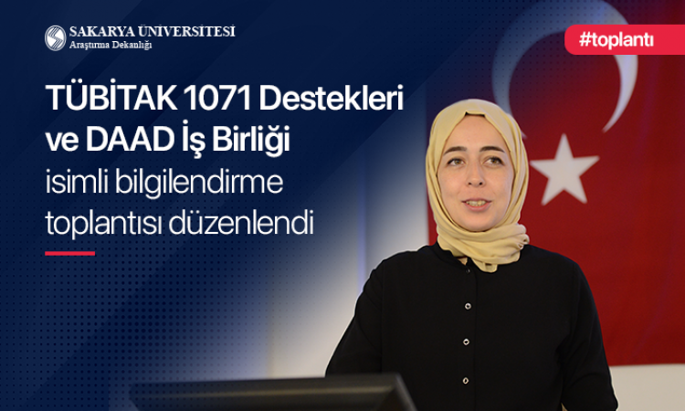 TÜBİTAK 1071 Destekleri Bilgilendirme Toplantısı