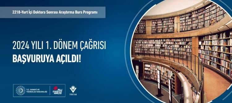 BİDEB 2218 YURT İÇİ DOKTORA SONRASI ARAŞTIRMA BURS PROGRAMI