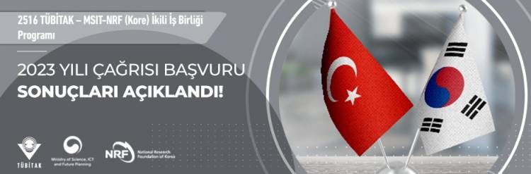 2516 TÜBİTAK – MSIT NRF İKİLİ İŞ BİRLİĞİ SONUÇLARI AÇIKLANDI