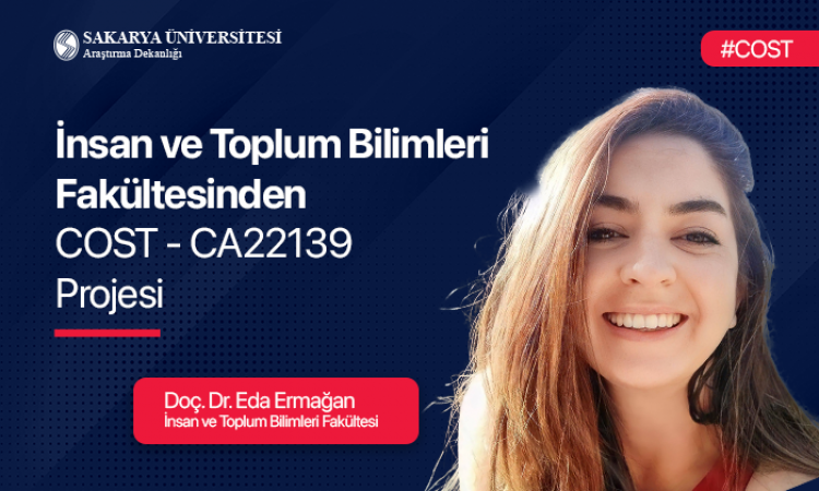 Doç. Dr. Eda Ermağan, COST Projesine Kabul Edildi