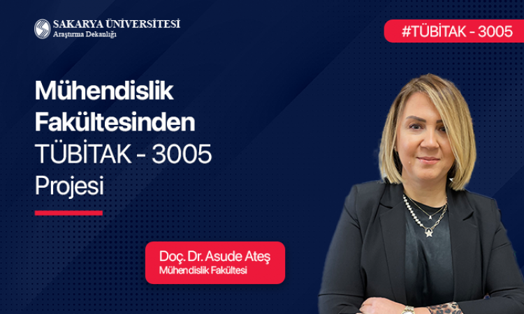 Mühendislik Fakültesinden TÜBİTAK-3005 Projesi