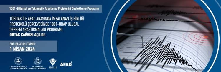 1001-UDAP ULUSAL DEPREM ARAŞTIRMALARI PROGRAMI ORTAK ÇAĞRISI