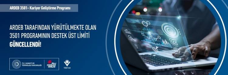 TÜBİTAK 3501 PROGRAMININ DESTEK ÜST LİMİTİ GÜNCELLENDİ