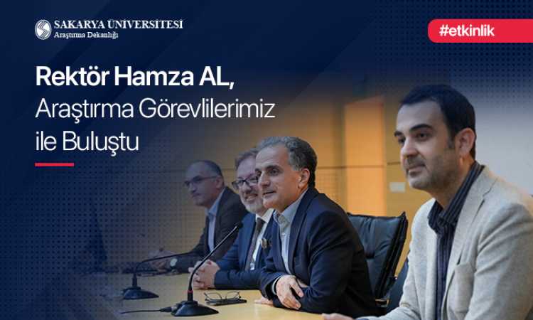 REKTÖR HAMZA AL, ARAŞTIRMA GÖREVLİLERİ İLE BULUŞTU