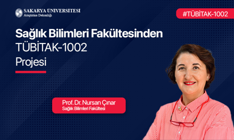 SAĞLIK BİLİMLERİ FAKÜLTESİ’NDEN TÜBİTAK-1002 PROJESİ