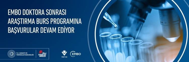 EMBO DOKTORA SONRASI ARAŞTIRMA BURS PROGRAMINA BAŞVURULAR DEVAM EDİYOR