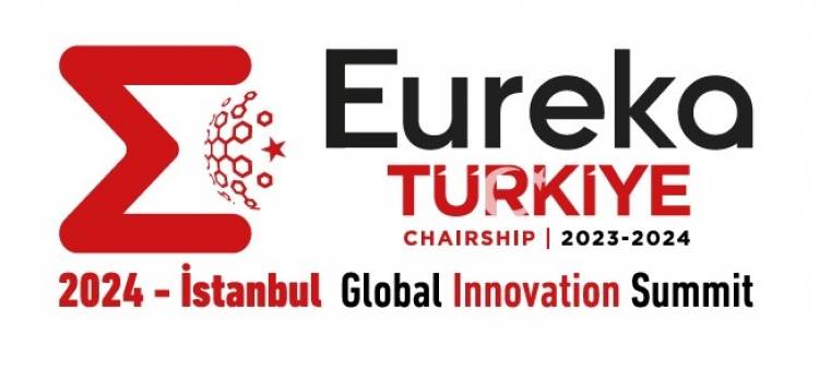 EUREKA KÜRESEL İNOVASYON ZİRVESİ İSTANBUL’DA GERÇEKLEŞECEK