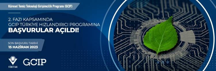 KÜRESEL TEMİZ TEKNOLOJİ GİRİŞİMCİLİK PROGRAMI BAŞVURULARI