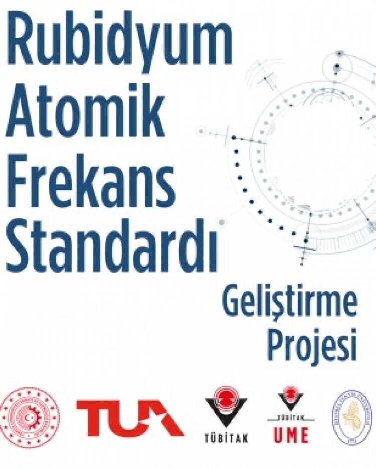 RUBİDYUM ATOMİK FREKANS STANDARDI GELİŞTİRME PROJESİ