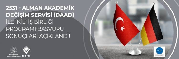 2531 TÜBİTAK-ALMAN AKADEMİK DEĞİŞİM SERVİSİ (DAAD) İLE İKİLİ İŞ BİRLİĞİ PROGRAMI BAŞVURU SONUÇLARI AÇIKLANDI!