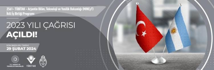 2561 –ARJANTİN BİLİM, TEKNOLOJİ VE YENİLİK BAKANLIĞI (MINCYT) İLE İKİLİ İŞ BİRLİĞİ PROGRAMI 2023 YILI ÇAĞRISI AÇILDI!